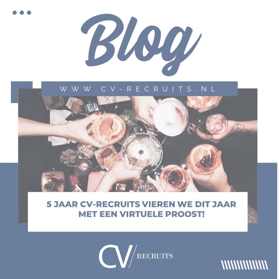 5 jaar CV-Recruits vieren we dit jaar met een virtuele proost!