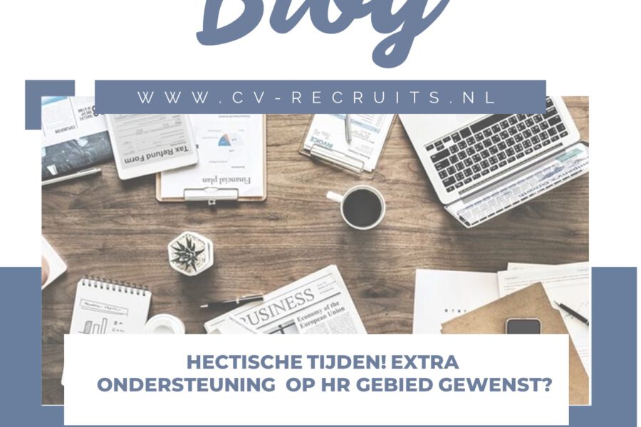 Hectische tijden! Extra ondersteuning op HR-gebied gewenst?