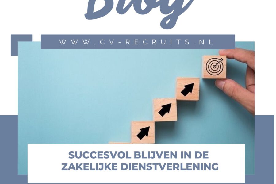 Succesvol blijven in de zakelijke dienstverlening