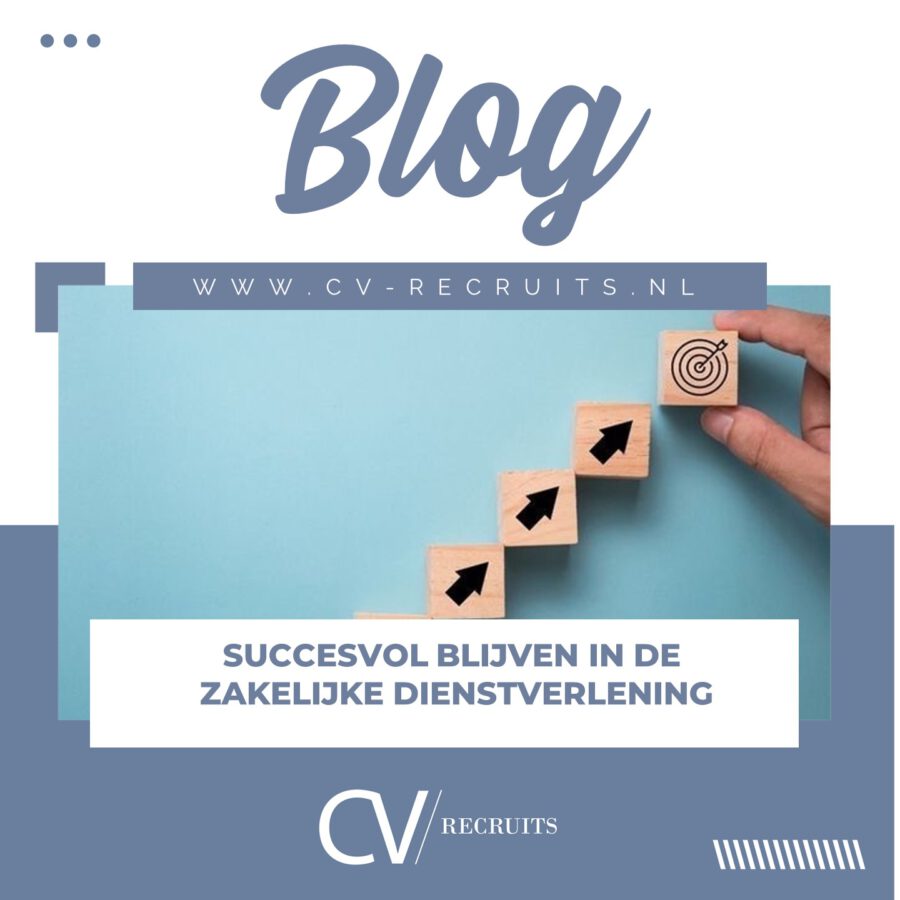 Succesvol blijven in de zakelijke dienstverlening