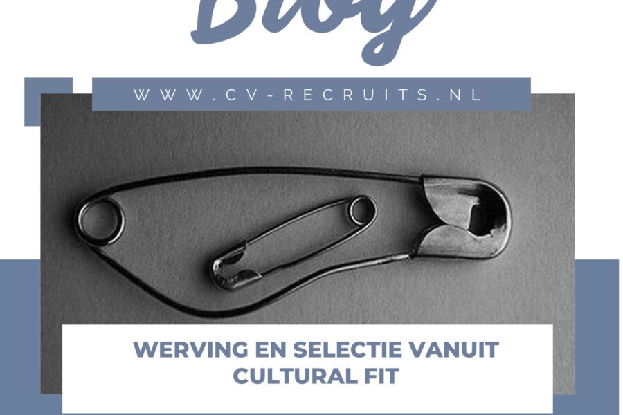 Werving & Selectie vanuit Cultural Fit