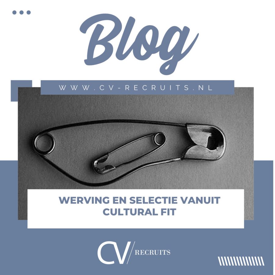 Werving & Selectie vanuit Cultural Fit