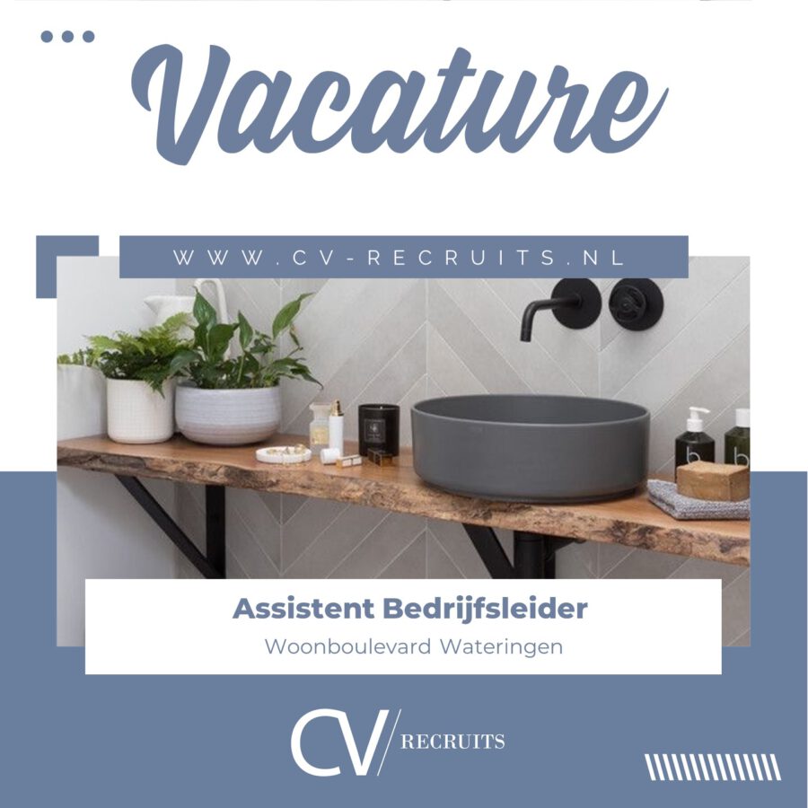 Assistent Bedrijfsleider – Woonboulevard Wateringen