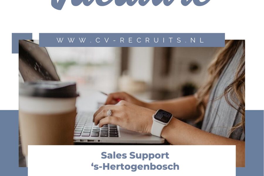 Sales Support specialist ‘s-Hertogenbosch