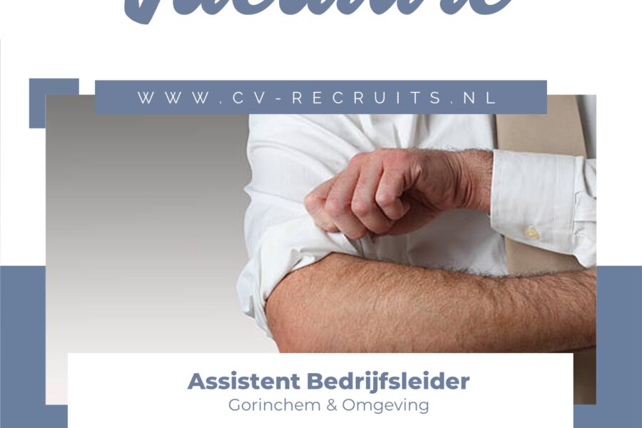 Assistent Bedrijfsleider – Gorinchem en omgeving