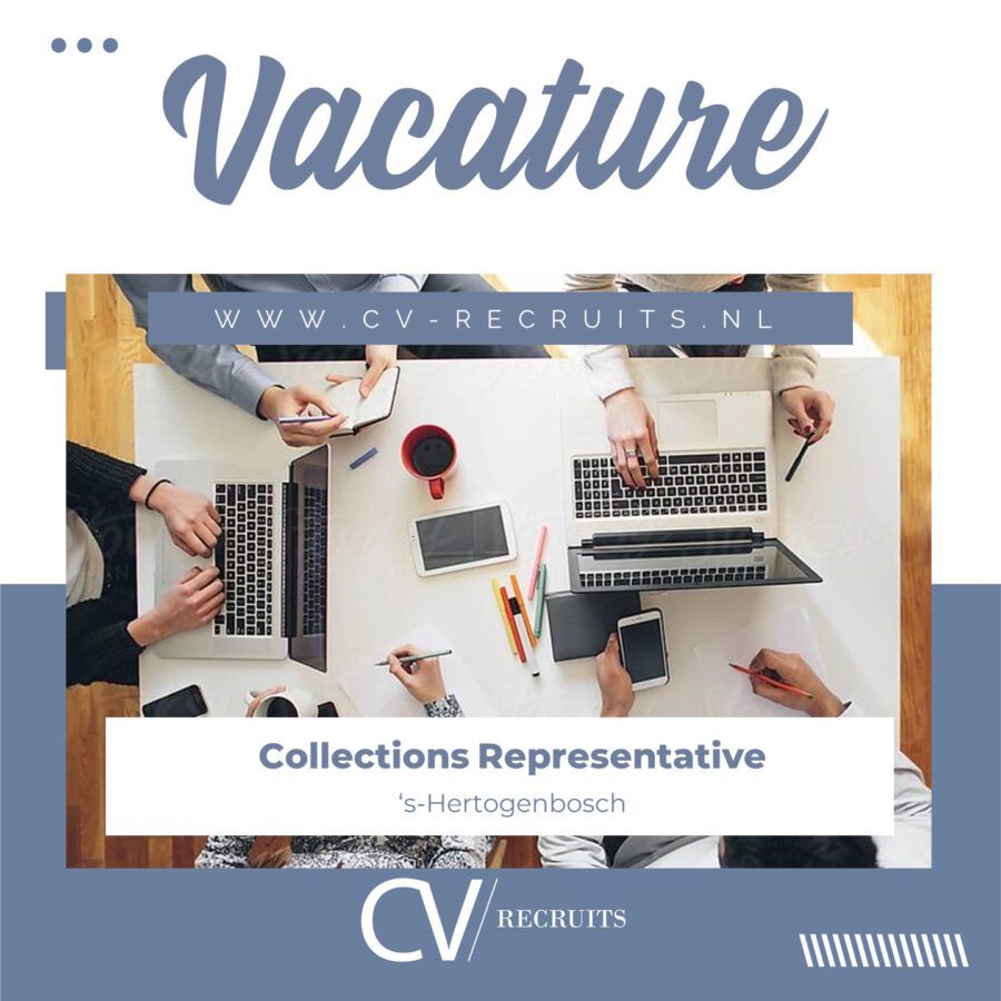 Collections Representative (FT) – ‘s-Hertogenbosch