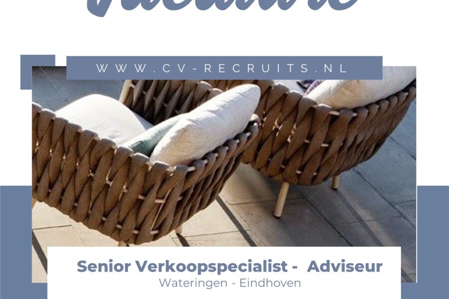 Senior Verkoopspecialist/ Adviseur Wateringen – Utrecht