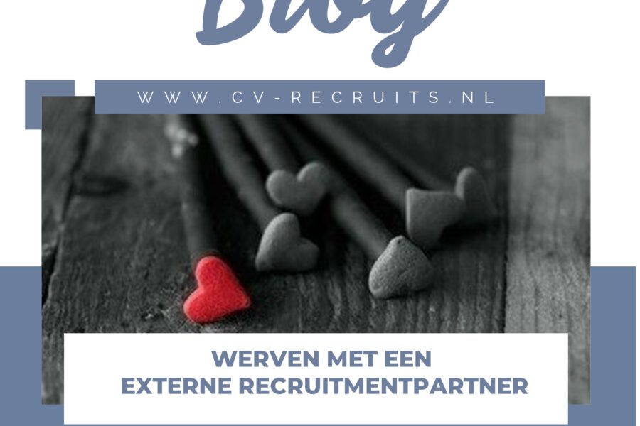 Werken met een externe recruitmentpartner! Gemak, noodzaak of onzin?