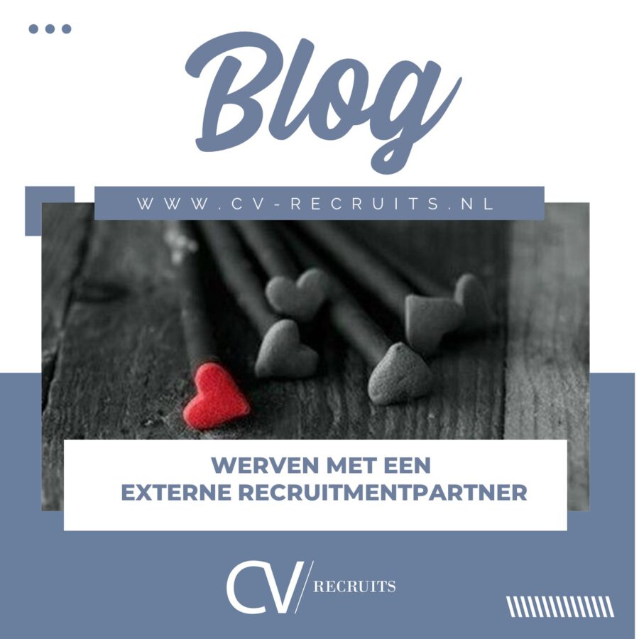 Werken met een externe recruitmentpartner! Gemak, noodzaak of onzin?