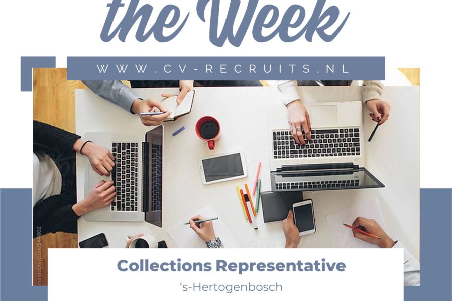 Job of the week, Collections Representative – Debiteurenbeheer