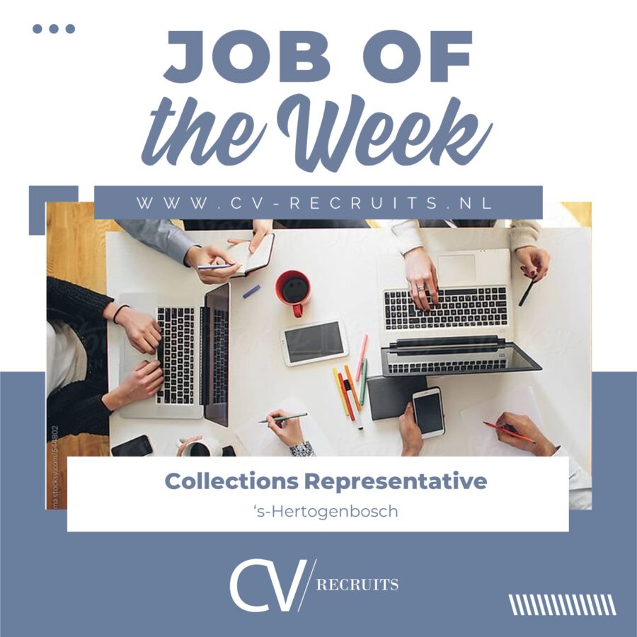 Job of the week, Collections Representative – Debiteurenbeheer