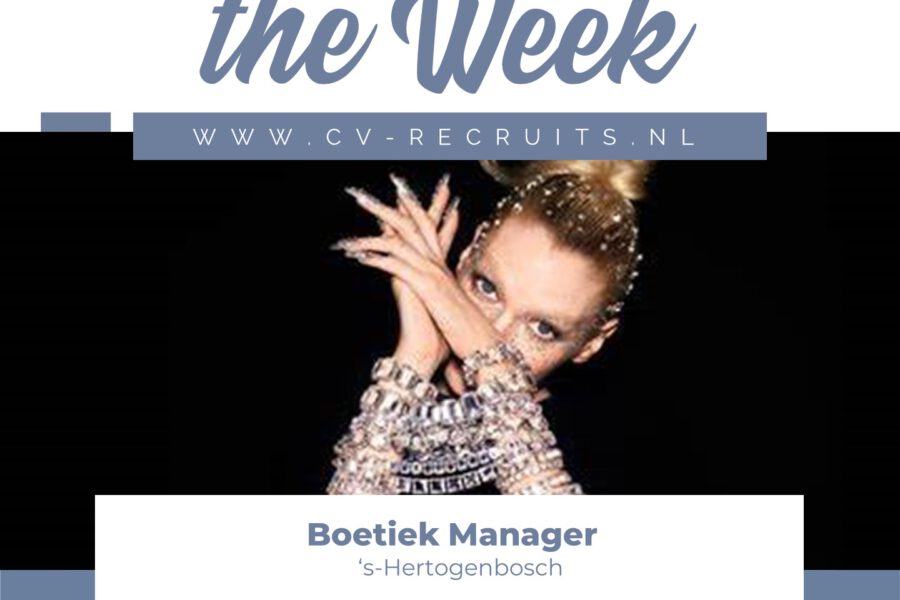 Job of the week, Vacature Boetiek Manager – Jewellery – ‘s-Hertogenbosch