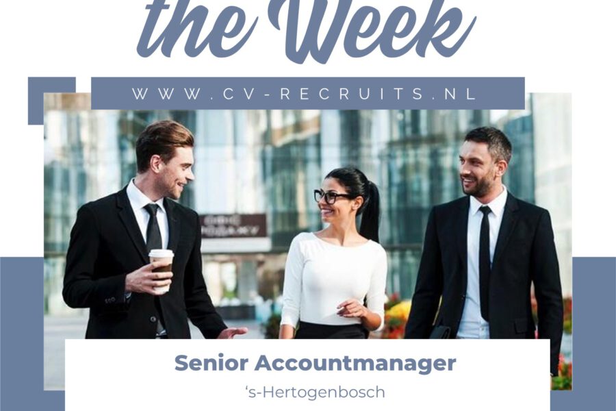 Job of the week; Senior Accountmanager B2B ‘s-Hertogenbosch