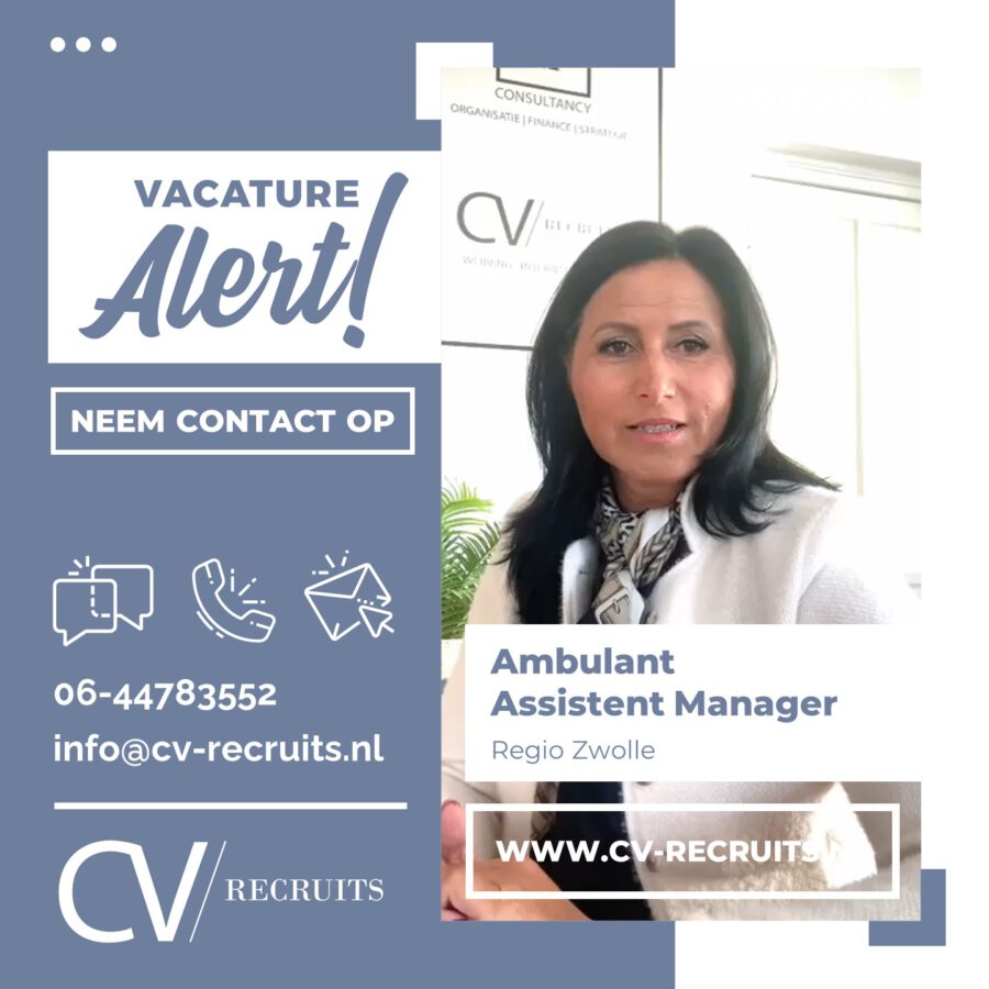 Vacature alert Ambulant Assistent Bedrijfsleider – regio Zwolle