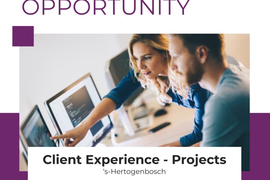 Client Experience – Projecten Specialist