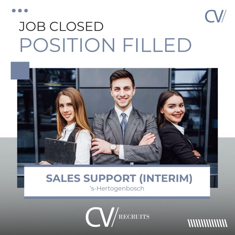 VERVULD – Tijdelijke rol t/m 01-2026 | Administratief ondersteunende Sales Support – ‘s-Hertogenbosch