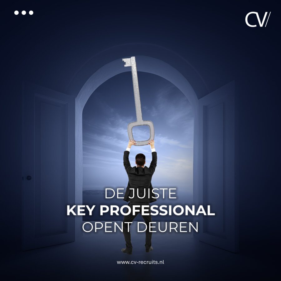 Executive Search | De juiste persoon is de sleutel tot succes en opent deuren