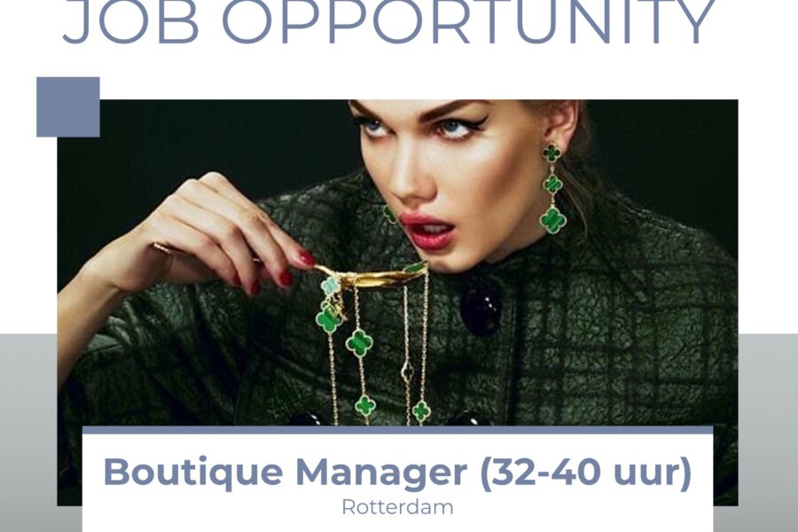 Boutique Manager Luxery – Rotterdam