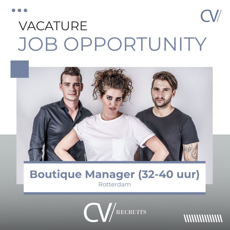 Boutique Manager Luxery – Rotterdam